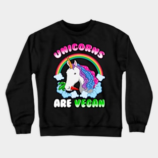 Unicorns Are Vegan Vegetarian Crewneck Sweatshirt